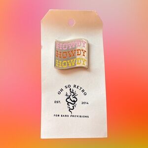NWT 🐴 HOWDY enamel pin.